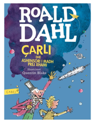 Fotoja e Carli Dhe Ashensori I Madh Prej Xhami - Roald Dahl