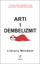 Fotoja e Library Mindset – Arti I Dembelizmit - Library Mindset