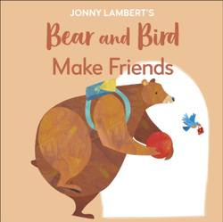 Fotoja e Jonny Lamberts Bear & Bird Make Friends - Lambert  Jonny