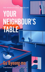Fotoja e Your Neighbours Table - Gu Byeong-Mo