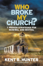 Fotoja e Who Broke My Church? - Kent R. Hunter