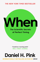 Fotoja e When The Scientific Secrets Of Perfect Timing - Daniel H. Pink