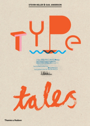 Fotoja e Type Tells Tales - Steven Heller Gail Anderson
