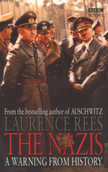 Fotoja e Nazis A Warning From History - Laurence Rees