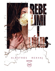 Fotoja e Rebelimi I Lulus - Albatros Rexhaj