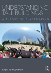 Fotoja e Understanding Tall Buildings A Theory Of Placemaking - Kheir Al Kodmany