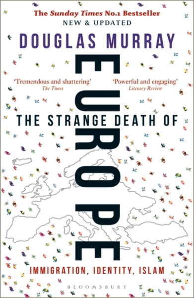 Fotoja e The Strange Death Of Europe Immigration Identity Islam - Douglas Murray