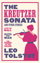 Fotoja e The Kreutzer Sonata And Other Stories - Leo Tolstoy