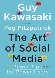 Fotoja e The Art Of Social Media Power Tips For Power Users - Guy Kawasaki
