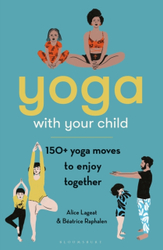 Fotoja e Yoga With Your Child - Alice Lageat