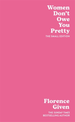Fotoja e Women Dont Owe You Pretty - Florence Given