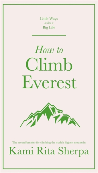Fotoja e How To Climb Everest - Kami Rita Sherpa