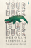 Fotoja e Your Duck Is My Duck - Deborah Eisenberg, Picture 1