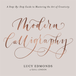 Fotoja e Modern Calligraphy A Step-by-step Guide To Mastering The Art - Lucy Edmonds