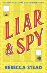 Fotoja e Liar And Spy - Rebecca Stead