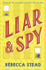 Fotoja e Liar And Spy - Rebecca Stead, Picture 1