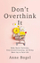 Fotoja e Dont Overthink It - Anne Bogel, Picture 1