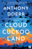 Fotoja e Cloud Cuckoo Land - Anthony Doerr, Picture 1