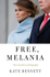 Fotoja e Free Melania - Kate Bennet, Picture 1