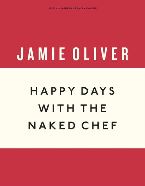 Fotoja e Happy Days With The Naked Chef - Jamie Oliver