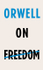 Fotoja e Orwell On Freedom - George Orwell, Picture 1