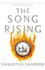 Fotoja e The Song Rising - Shannon, Samantha, Picture 1