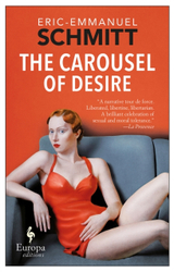 Fotoja e Carousel Of Desire - Eric Emmanuel Schmitt