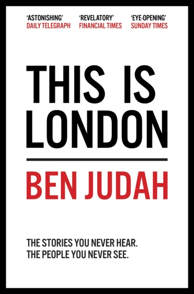 Fotoja e This Is London - Ben Judah