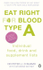 Fotoja e Eat Right For Your Blood Type A - Peter J D'adamo, Picture 1