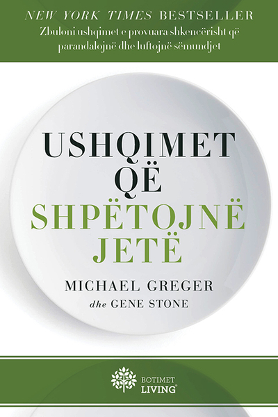 Fotoja e Ushqimet Qe Shpetojne Jete - Michael Greger Gene Stone