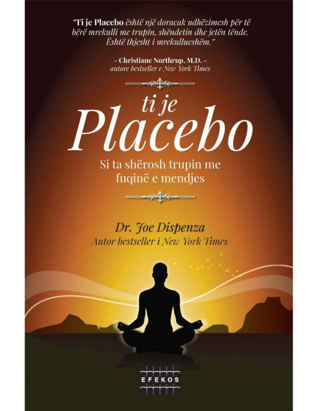 Fotoja e Ti Je Placebo - Joe Dispenza