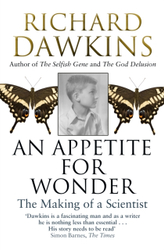 Fotoja e An Appetite For Wonder The Making Of A Scientis - Richard Dawkins
