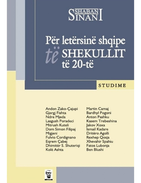 Fotoja e Per Letersine Shqipe Te Shekullit Xx - Shaban Sinani