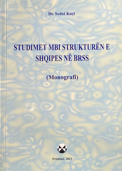 Fotoja e Studimet Mbi Strukturen E Shqipes Ne Brss - Sedat Kuci