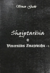 Fotoja e Shqiptaresia E Vincentivs Zmajevichut - Sinan Gashi