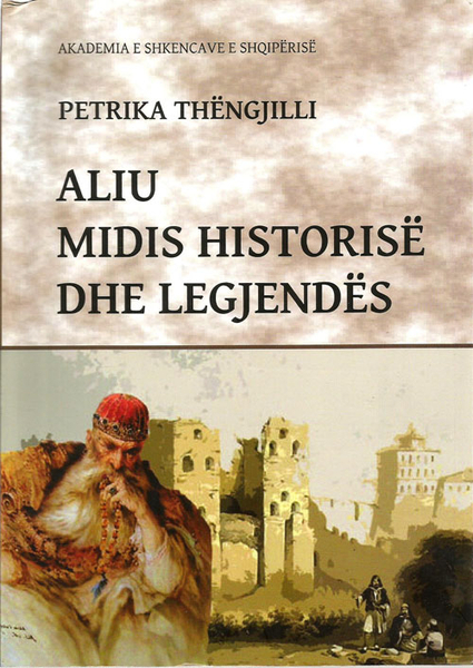 Fotoja e Aliu Midis Historise Dhe Legjendes - Petrika Thengjilli