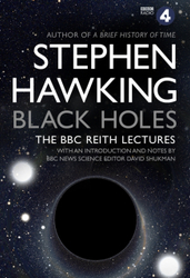 Fotoja e Black Holes The Reith Lectures - Stephen Hawking
