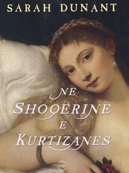 Fotoja e Ne Shoqerine E Kurtizanave - Sarah Dunant