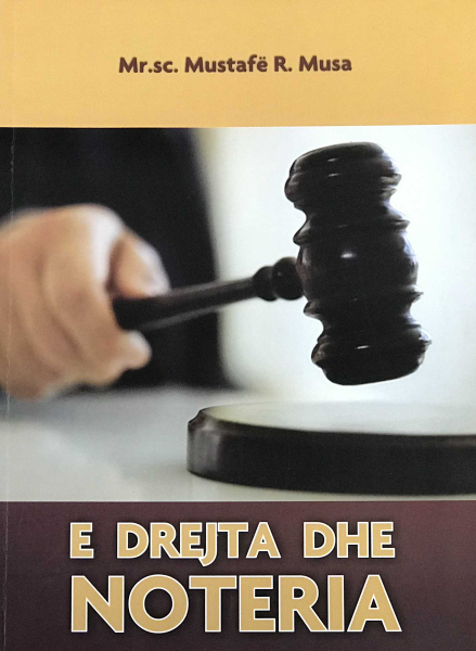 Fotoja e E Drejta Dhe Noteria - Mustafe Musa