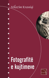 Fotoja e Fotografite E Kujtimeve - Milazim Krasniqi