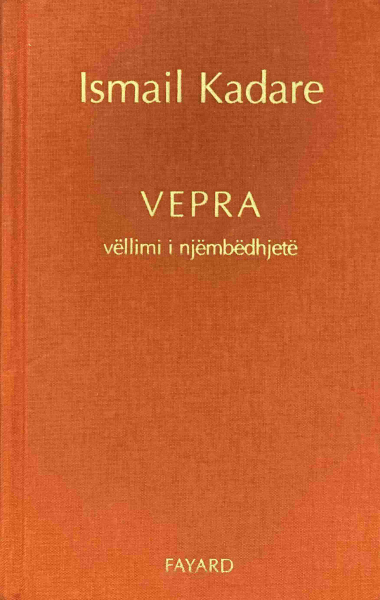 Fotoja e Vepra Vellimi I Njembedhjete - Ismail Kadare