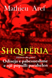 Fotoja e Shqiperia Odiseja E Nje Populli Para Helen - Mathieu Aref