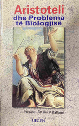 Fotoja e Aristoteli Dhe Problema Te Biologjise - Ilia Ballauri
