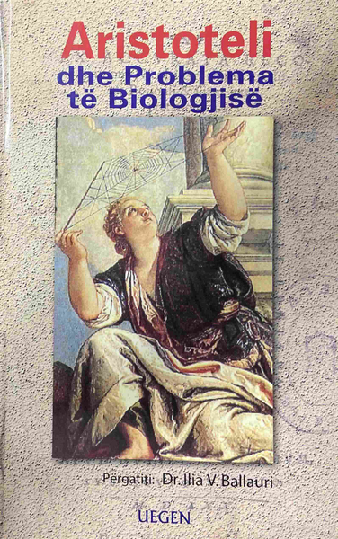 Fotoja e Aristoteli Dhe Problema Te Biologjise - Ilia Ballauri