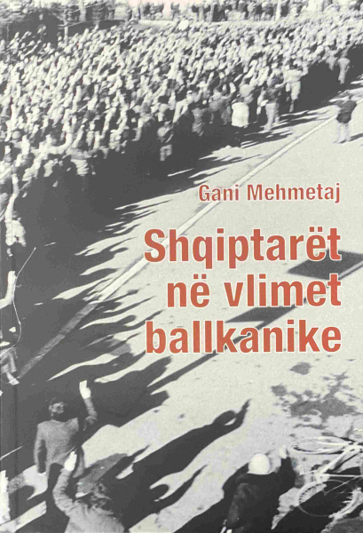 Fotoja e Shqiptaret Ne Vlimet Ballkanike - Gani Mehmetaj