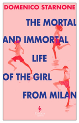 Fotoja e Mortal & Immortal Life Of The Girl From - Domenico Starnone