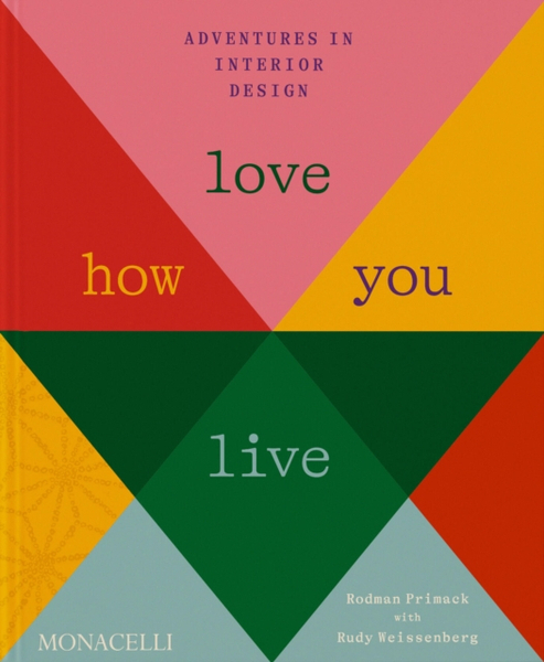 Fotoja e Love How You Live - Rodman Primack