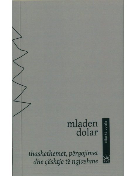 Fotoja e Thashathemet Pergojimet Dhe Ceshtje Te Ngjashme - Mladen Dolar