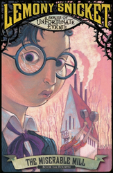 Fotoja e Miserable Mill 4 - Lemony Snicket
