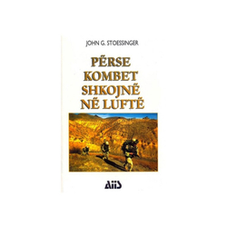 Fotoja e Perse Kombet Shkojne Ne Lufte - John G. Stoessinger